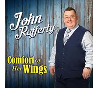 John Rafferty - John Rafferty - Comfort Of Her Wings CD