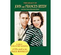 Reedy,John & Frances - The Legacy Of John And Frances Reedy and their Stone Mountain Band