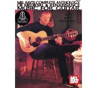 John Renbourn's Complete Anthology of Medieval & Renaissance Music for Guitar (Mel Bay Archive Editions)