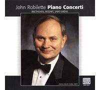John Robilette - Robilette Plays Mozart Beethoven Saint-Saens Cti