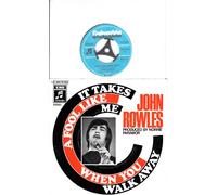 JOHN ROWLES - IT TAKES A FOOL LIKE ME / WHEN YOU WALK WAY / JOHN ROWLES / PRODUCED BY NORRIE PARAMOR / Bildhülle Deutsche Pressung / Columbia # 1C 006-90 428 / 7 " Vinyl Single Schallplatte