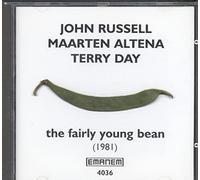 John Russell / MaartenAltena / Terry Day - The Fairly Young Bean (1981)