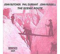 John Russell / Phil Durrant / John Butcher - The Scenic Route (1998)