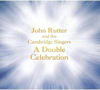Rutter,John - Double Celebration