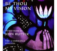 John Rutter Be Thou My Vision (Cambridge Singers) (CD) Album (Importación USA)