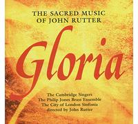 John Rutter, The Cambridge Singers, Philip Jones Brass Ensemble, City of London Sinfonia - Gloria-The Sacred Music of John Rutter