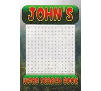 JOHN’s Word Search is packed with 50 fun, family-friendly puzzles!: JOHN, This special word search book was created just for you! 50 Family-friendly ... your brain, and enjoy some screen-free fun!