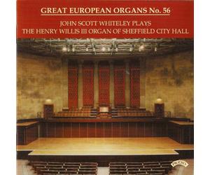 John Scott Whiteley - John Scott Whiteley: Great European Organs No.56: Sheffield City Hall