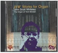 John Scott Whitely – Works for Organ – CD