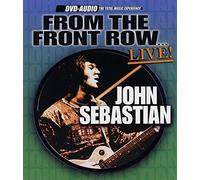 John Sebastian - From the Front Row Live [DVD de Audio]