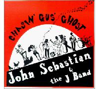 John Sebastian & the J-Band - Chasin Gus' Ghost