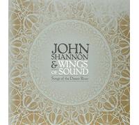 John Shannon - Songs of the Desert River [Vinilo]
