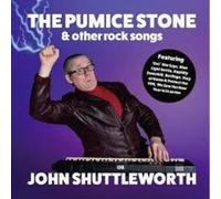 John Shuttleworth - The Pumice Stone And Other Rock Songs