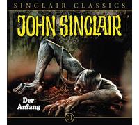 John Sinclair Classics - Folge 01: Der Anfang