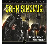 John Sinclair Classics-Folge - Bruderschaft Des Satans