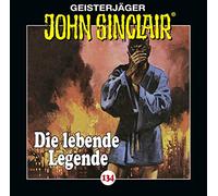 John Sinclair - Folge 134: Die lebende Legende. Teil 1 von 2.