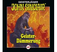 John Sinclair - Folge 157: Geister-Dämmerung. Hörspiel.