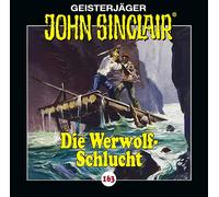 John Sinclair - Folge 163: Die Werwolf-Schlucht. Hörspiel.