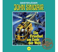 John Sinclair Tonstudio Braun-Folge 18 - Ein Friedhof am Ende der Welt