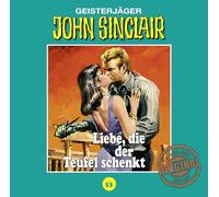 John Sinclair Tonstudio Braun-Folge 53 - Liebe,die der Teufel Schenkt