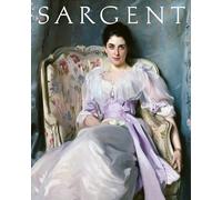 John Singer Sargent Masterpiece Edition /anglais