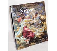 John Singer Sargent: The Sensualist