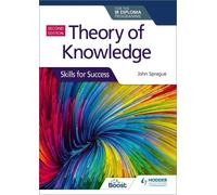 John Sprague Theory of Knowledge for the IB Diploma: Skills for Su (Tapa blanda)
