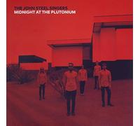 John Steel Singers - Midnight At The Plutonium