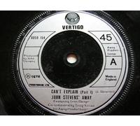John Stevens Away Can't Explain Part 1/Can't Explain Part 2 7" Vertigo 6059154 EX 1976