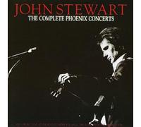 John Stewart - The Complete Phoenix Concerts