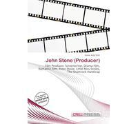 John Stone (Producer): Film Producer, Screenwriter, Drama Film, Romance Film, Peter Stone, Little Miss Smiles, The Shamrock Handicap