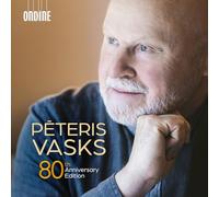 John Storgårds - Marko Ylönen - Tampere Philharmonic Orchestra - Peteris Vasks: 80th Anniversary Edition
