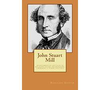 John Stuart Mill: apontamentos críticos às relações entre propriedade, liberdade e poder político