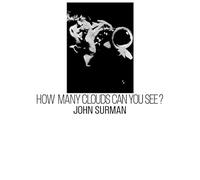 John Surman - John Surman: How Many Clouds Can You See? [Winyl] [Vinilo]