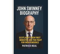 John Swinney Biography: Scotland’s New First Minister and the Fight for Independence