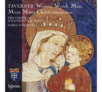 John Taverner – Messes. O'Donnell. – Hyperion