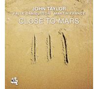 John Taylor - Close to Mars