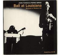 JOHN TCHICAI & PIERRE DORGE - JOHN TCHICAI & PIERRE DORGE ball at louisiana, museum of modern art, SCS 1174