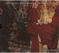 John Tchicai, Reggie Workman & Andrew Cyrille - Witch's Scream