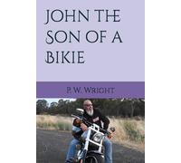 John the Son of a Bikie
