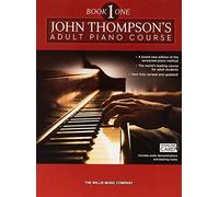 John Thompson's Adult Piano Course Book 1: Elementary Level Book with Online Audio