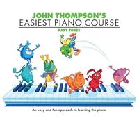 John Thompson's Easiest Piano Course: Part 3