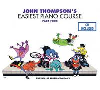 John thompson's easiest piano course - part 4 piano +cd: Part 4 - Book/Audio