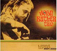 The John Butler Trio - Living 2001 - 2002 [Bonus Track]