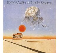 John Tropea - Short Trip to Space by John Tropea (2008-01-01)