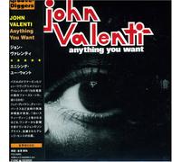 John Valenti - Anything You Want (Jpn)