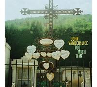 John Vanderslice - Too Much Time [Vinilo]