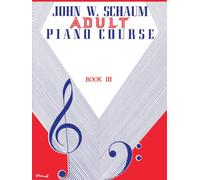 John w. schaum: adult piano course book 3 piano
