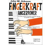 John w. schaum: fingerkraft vorstufe (fingerpower prep book) piano