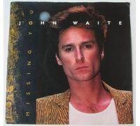 John Waite - JOHN WAITE Missing You UK 7" 45